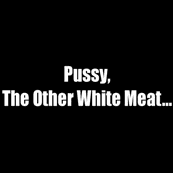 The Other White Meat