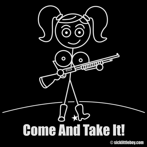 Come And Take It - Click to Close