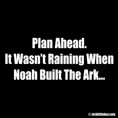 Plan Ahead - Click to Close