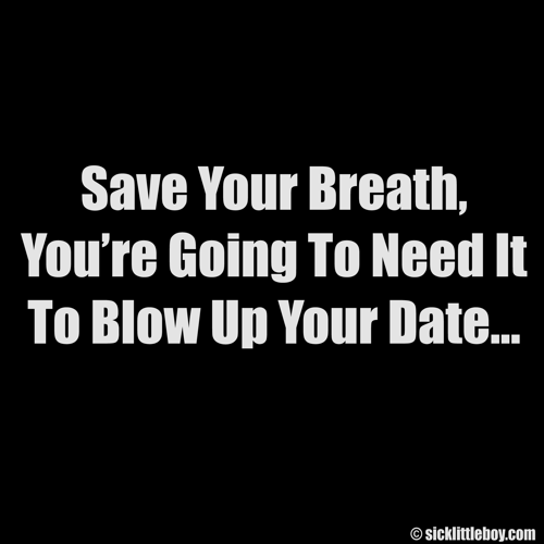 Save Your Breath - Click to Close