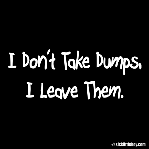 Sick Little Dumper - Click to Close
