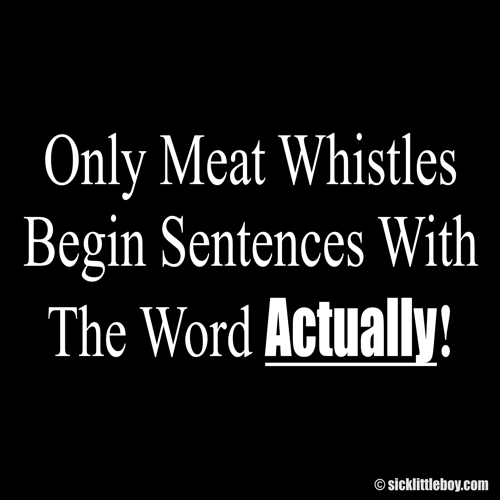 Sick Little Meat Whistle - Click to Close