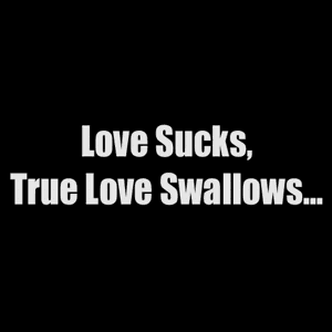 Love Sucks - Click to Enlarge