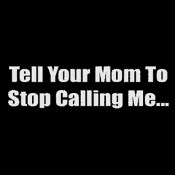 Your Mom Your Mom